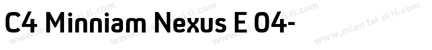 C4 Minniam Nexus E 04字体转换